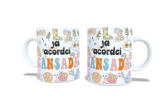 Caneca Já Acordei Cansada Groovy