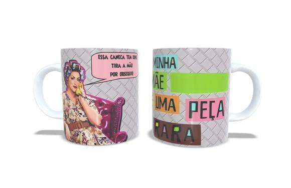 Caneca Minha Mãe É Uma Peça Rara Personalizavel com Nome