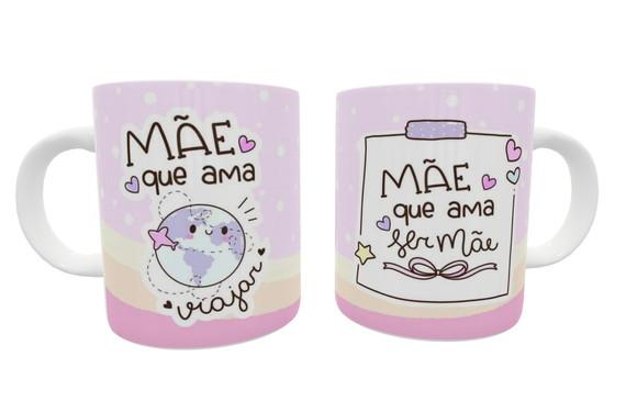 Caneca Mãe - Mãe que Ama Viajar