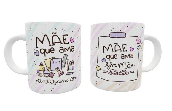Caneca Mãe - Mãe que Ama Artesanato
