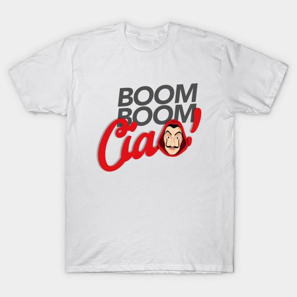 Camiseta Boom Boom Ciao La Casa De Papel
