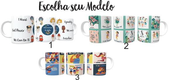 Caneca Dia Internacional da Mulher - Escolha seu Modelo