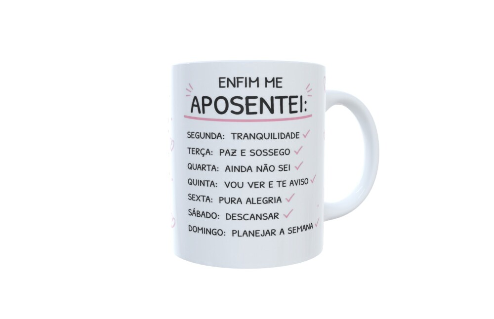 Caneca Aposentada - Aposentei