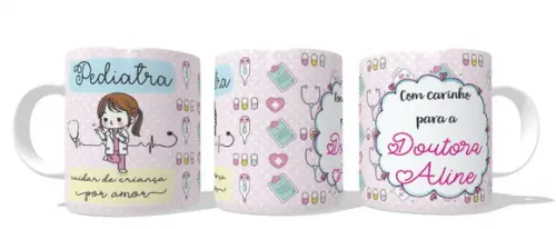 Caneca Profissão Pediatra - Personalize