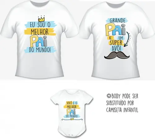 Camiseta Kit Com/03 Papai, Filhinho e Vovô - Dia dos pais