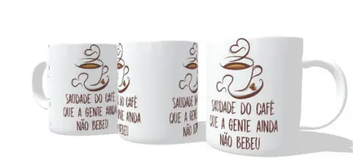 Caneca Saudade Do Café Que A Gente Ainda Não Bebeu Meme