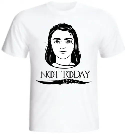 Camiseta Arya Stark - Not Today Game Of Thrones