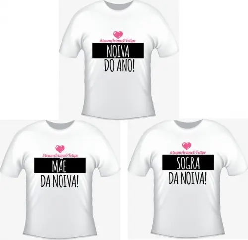 Camiseta kit com 3 -Noiva do Ano, Mãe e Sogra Personalizada