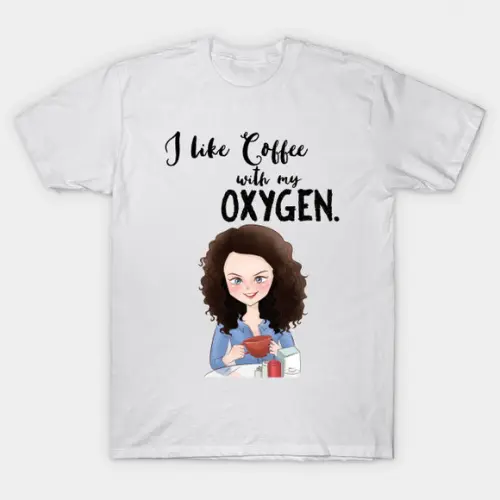 Camiseta Coffee With My Oxygen Gilmore Girls