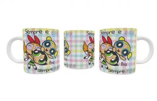 Caneca Meninas Superpoderosas Pra Sempre e Sempre Amizade