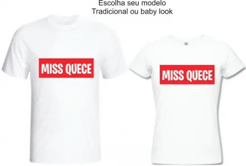 Camiseta Miss Quece