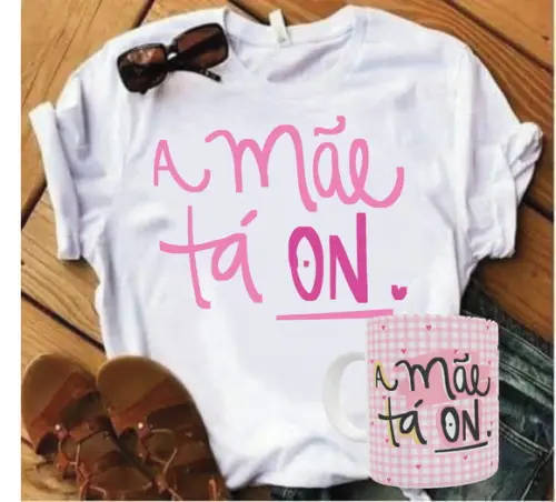 Camiseta E Caneca A Mãe Ta On Kit Com 02 Caneca E Camiseta