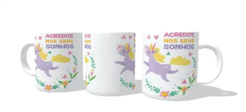 Caneca Acredite nos Seus Sonhos Unicórnio