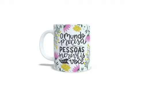 Caneca o Mundo Precisa de Pessoas Incríveis Como Você
