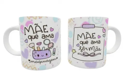 Caneca Mãe - Mãe que Ama Maquiagem