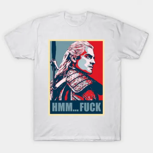 Camiseta Hmm... F*ck! - Geralt Of Rivia