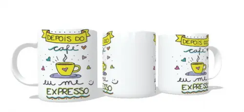 Caneca Depois Do Café Eu Me Expresso