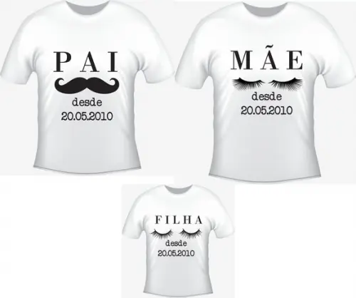 Camiseta Pai Mãe Filha Data Personalizada Kit c/03