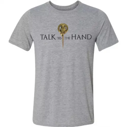 Camiseta Mão Do Rei - Game Of Thrones - Talk To The Hand