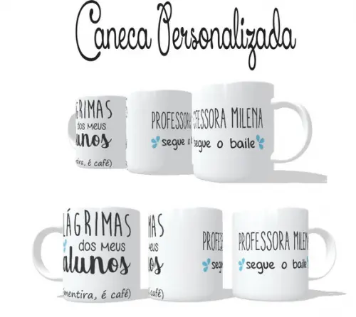 Caneca Lágrimas dos Alunos - Personalizada