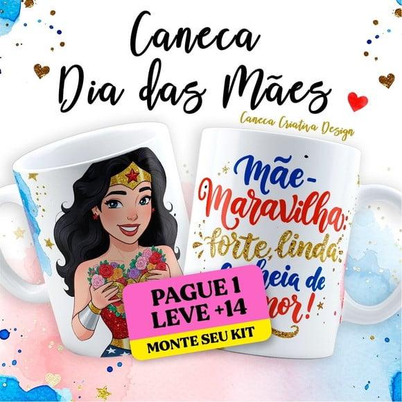 Arquivo Digital Arte para Caneca Dia das Mães Mãe Maravilha