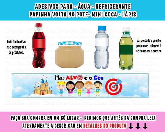 Adesivo para Água Refri Papinha Meu Alvo É o Céu Evangélico