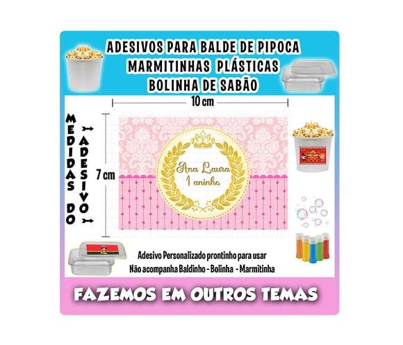 Adesivo Princesa Balde Pipoca Bolinha Sabão Marmitinhas