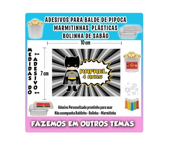 Adesivo Balde Pipoca Bolinha Sabão Marmitinhas Batman