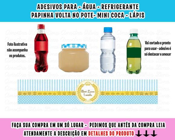 Adesivo Água, Refrigerante, Papinha, Caçulinha Príncipe Real
