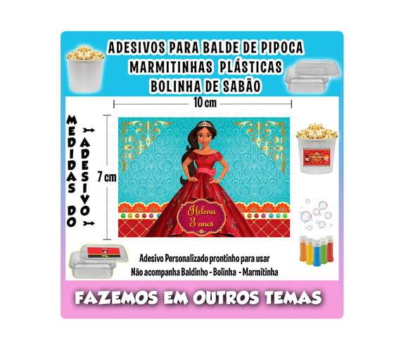 Adesivo Elena de Avalor Balde Pipoca Bolinha Sabão Marmitinh