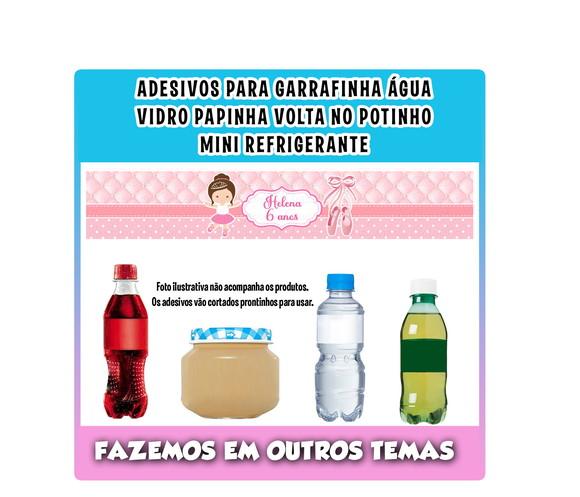 Adesivos Água, Refrigerante, Papinha, Caçulinha Bailarina