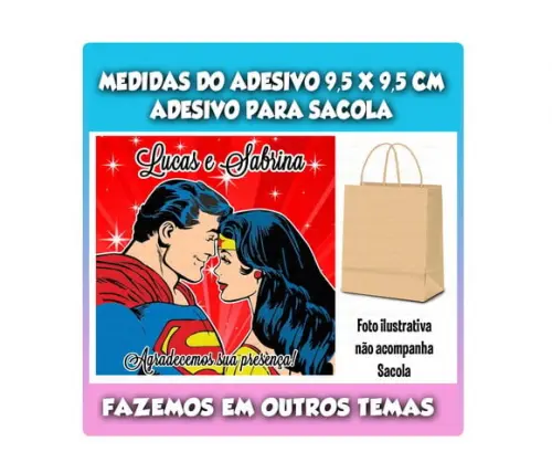 Adesivo para Sacolinha Mulher Maravilha e Super Homem