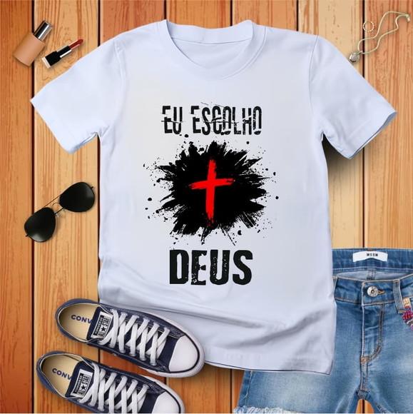 T-shirt Gospel Frase Eu Escolho Deus Camiseta Evangélica