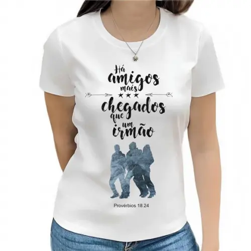 Camiseta Amizade Versículo Gospel Básica e Baby Look