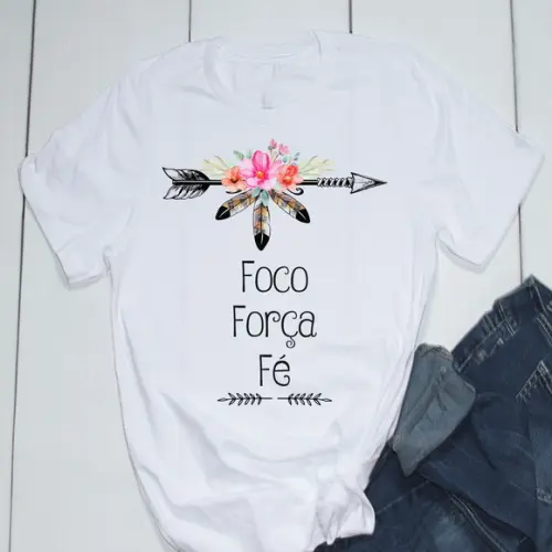 Camiseta Baby Look Foco Força Fé Feminina Floral Frase