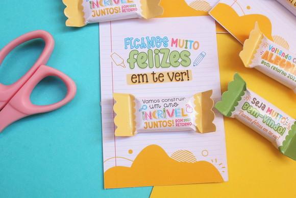BRINDE BALA E CARTÃO PERSONALIZADO VOLTA AS AULAS