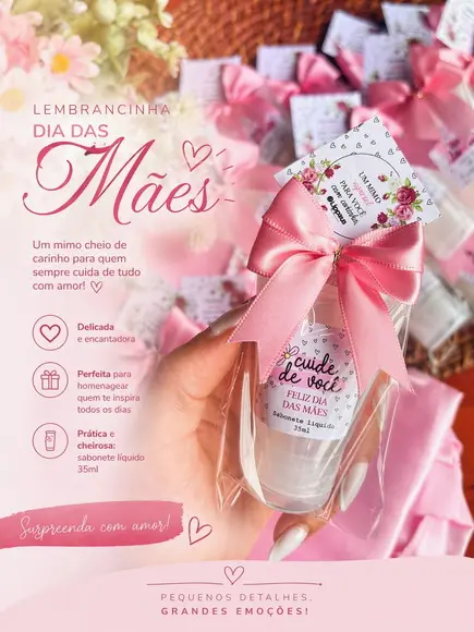 Bisnaga com Sabonete Liquido - Mimo Dia das Mães