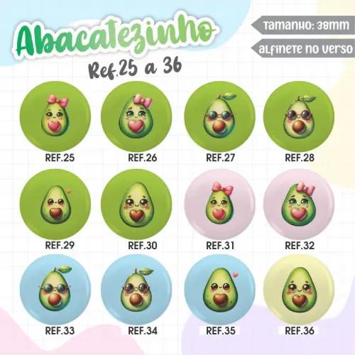 Botton Abacatezinho (Ref 025 a 036)