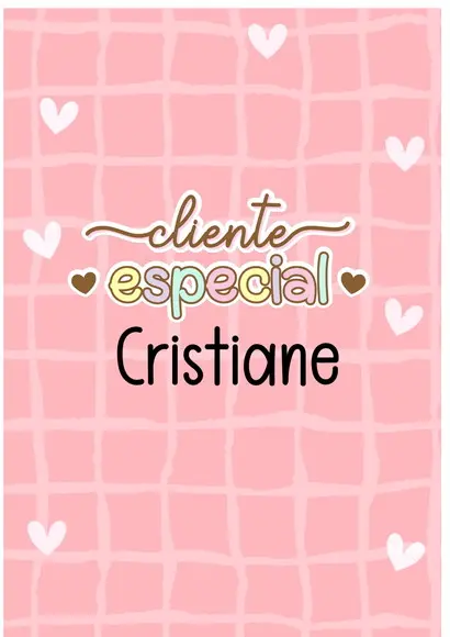 Pedido Especial Cristiane