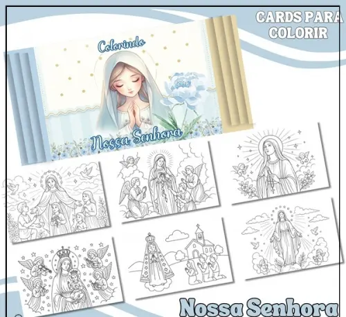 Arquivo Digital Cards Colorir Nossa Senhora