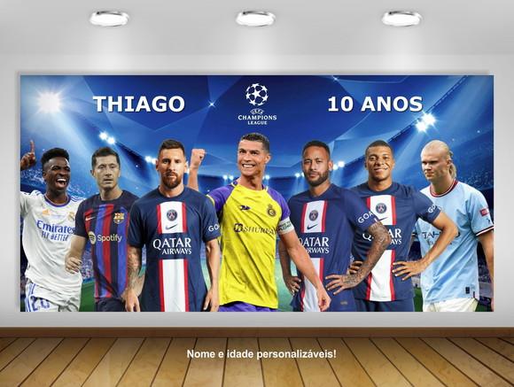 Painel Champions Liga Neymar Messi Cristiano 1x0,80m