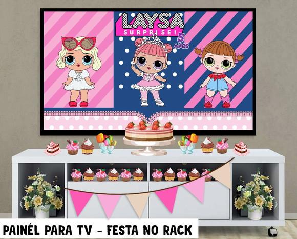 Painel de Festa para TV Boneca LOL Festa no Rack - Digital