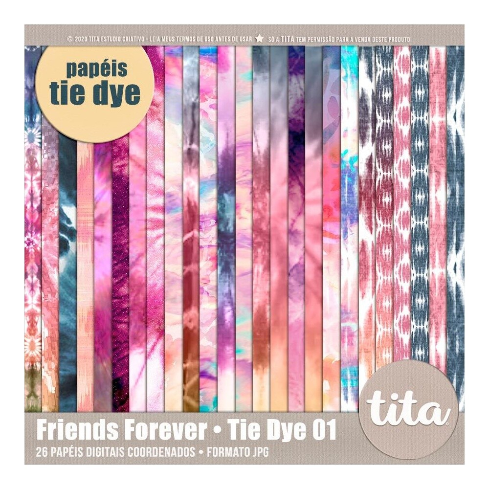 Friends Forever • Papéis Tie Dye 01