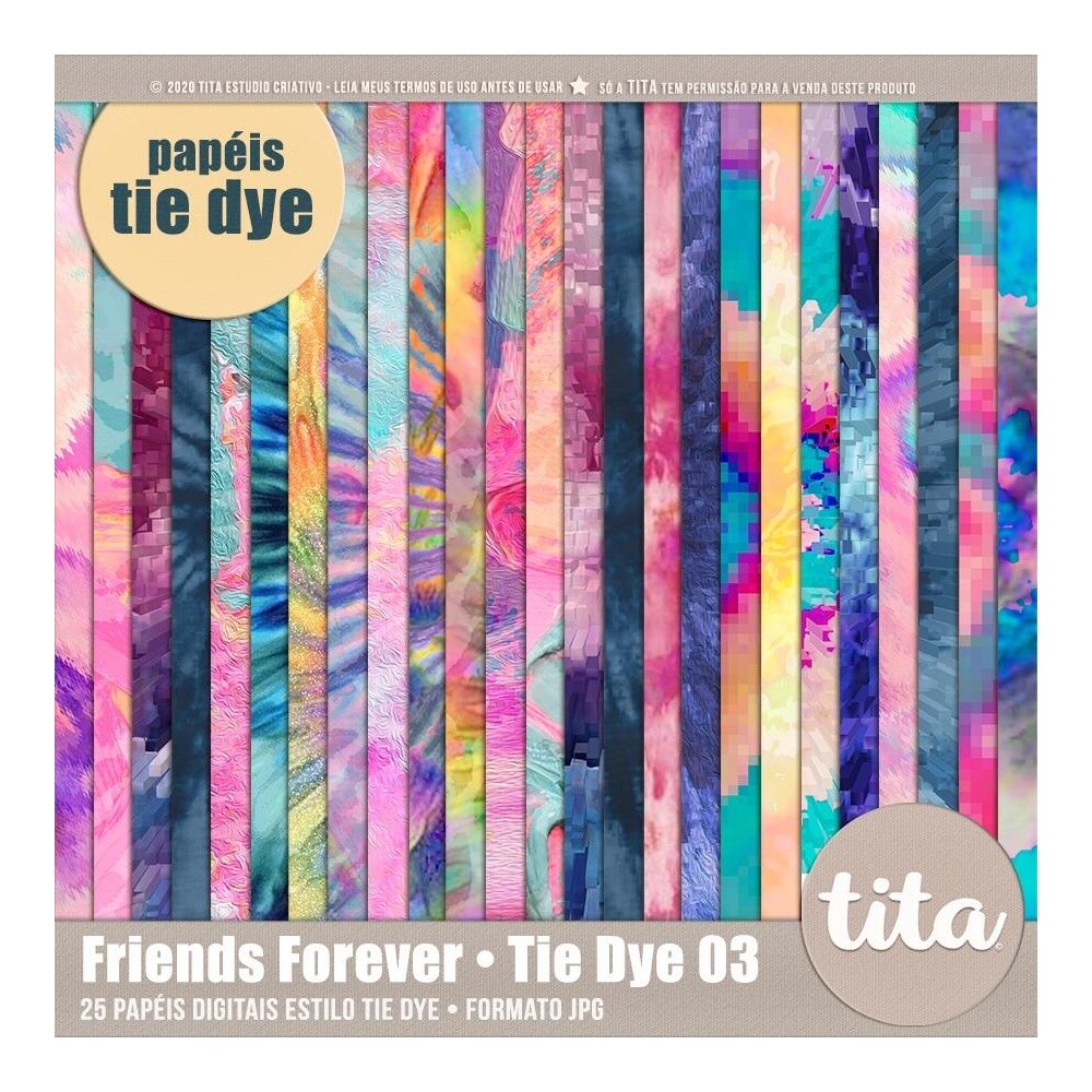 Friends Forever • Papéis Tie Dye 03