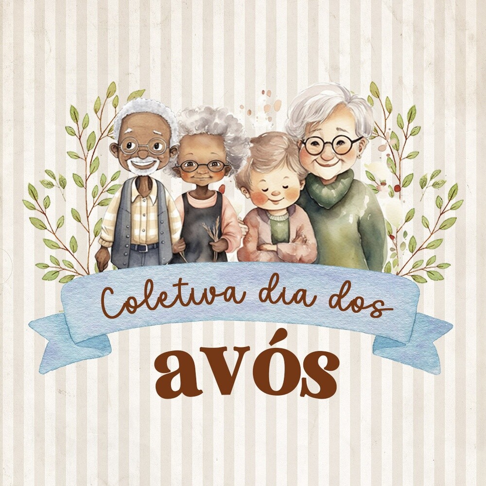 COLETIVA COMPLETA DIA DOS AVÓS