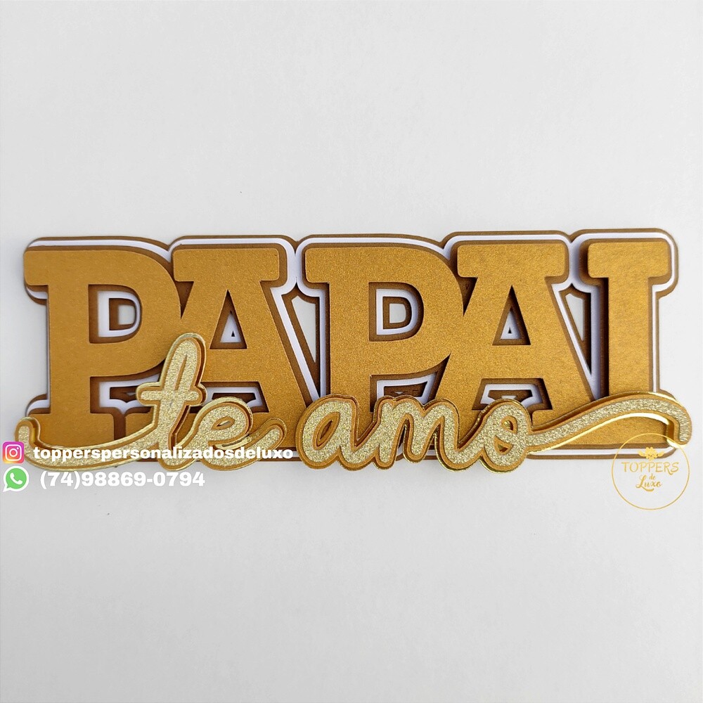 Papai te Amo