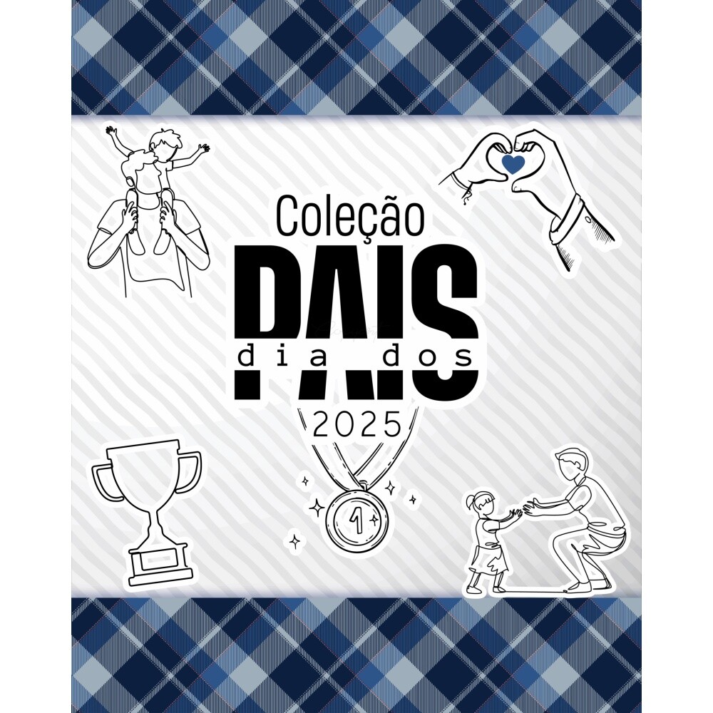 Coleção Dia dos Pais MADI 2025