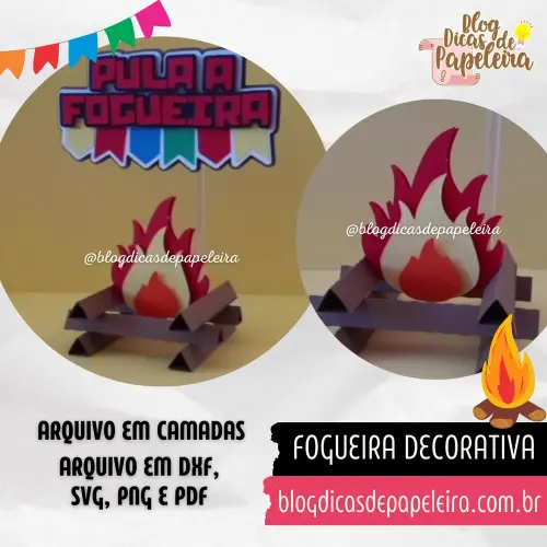 Fogueira Decorativa - Festa Junina - _blogdicasdepapeleira