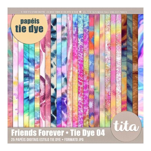 Friends Forever • Papéis Tie Dye 04