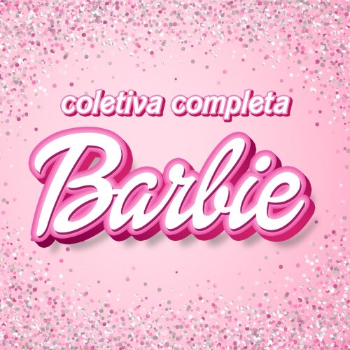 Arquivo de Corte COLETIVA COMPLETA BARBIE